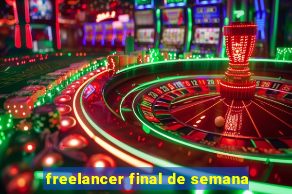 freelancer final de semana